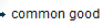 common good